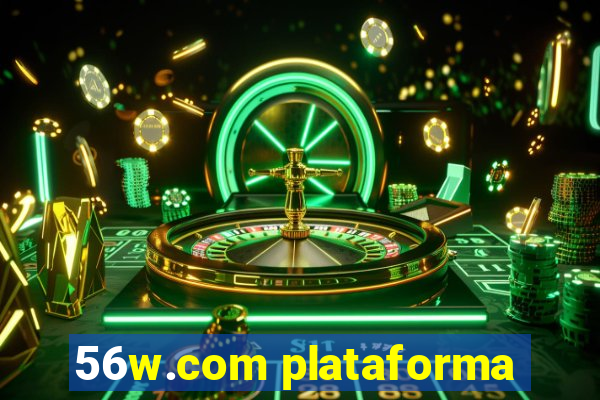 56w.com plataforma